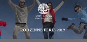 Rodzinne FERIE 2019 w scenerii ośnieżonych gór - 6 nocy