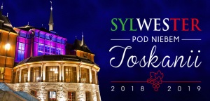 Sylwester 2018/2019 - Pod Niebem Toskanii