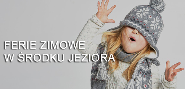 FERIE ZIMOWE W ŚRODKU JEZIORA.
