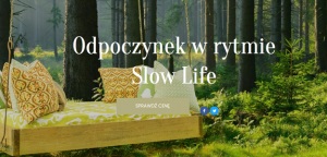 Odpoczynek w rytmie Slow Life w Borach Tucholskich.