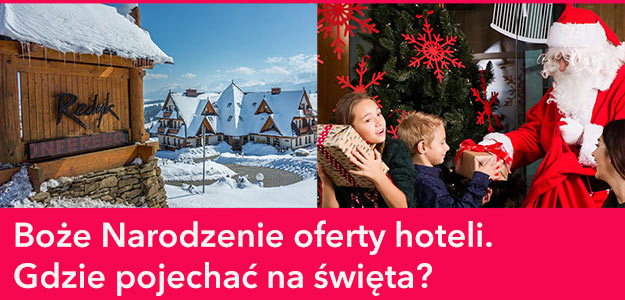 Boże Narodzenie w hotelu. Gdzie pojechać na święta?